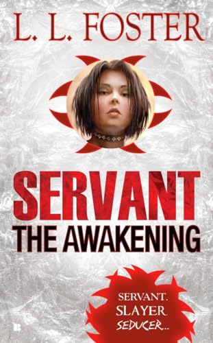 Servant : The Awakening (A Paranormal Romance)