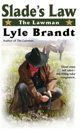 Stock image for The Lawman: Slade's Law for sale by Once Upon A Time Books