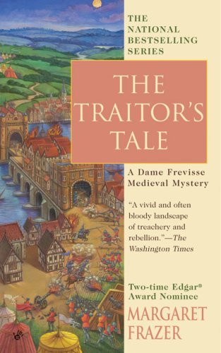 Beispielbild fr The Traitor's Tale (A Dame Frevisse Mystery) zum Verkauf von Half Price Books Inc.
