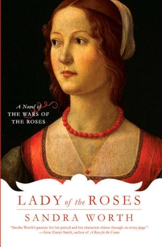Stock image for Lady of the Roses: A Novel of the Wars of the Roses for sale by SecondSale