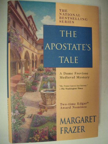 Beispielbild fr The Apostate's Tale (A Dame Frevisse Mystery) zum Verkauf von SecondSale