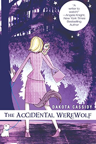 Imagen de archivo de The Accidental Werewolf (The Accidental Series, Book 1) a la venta por SecondSale
