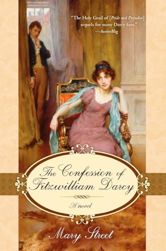 The Confession of Fitzwilliam Darcy - Mary Street