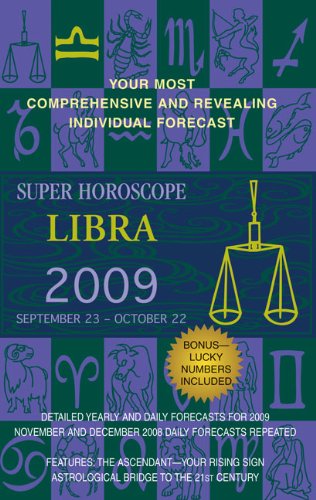 Libra (Super Horoscopes 2009) - Margarete Beim