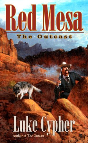 Stock image for The Outcast: Red Mesa for sale by HPB-Ruby