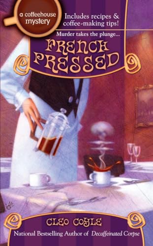 Beispielbild fr French Pressed (Coffeehouse Mysteries, No. 6) zum Verkauf von SecondSale