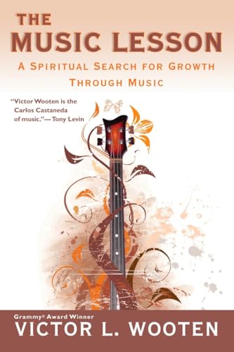 Beispielbild fr The Music Lesson : A Spiritual Search for Growth Through Music zum Verkauf von Better World Books