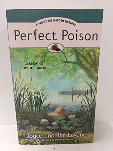 Stock image for Perfect Poison (Peggy Lee Garden Mysteries, No. 4) for sale by Wonder Book