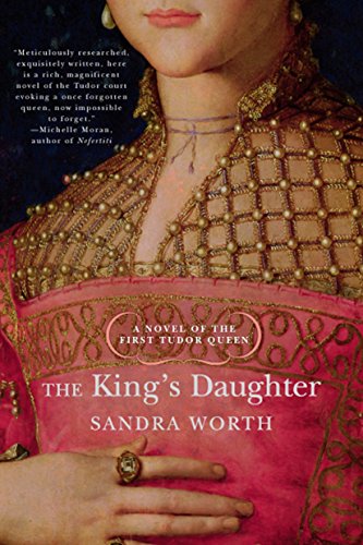 Beispielbild fr The King's Daughter. A Novel of the First Tudor Queen (Rose of York) zum Verkauf von Wonder Book