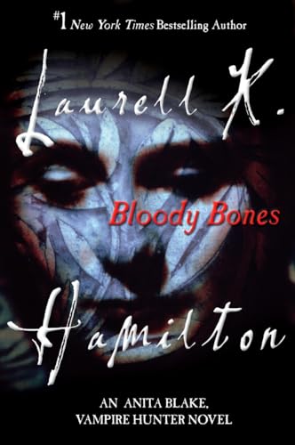9780425221693: Bloody Bones: An Anita Blake, Vampire Hunter Novel
