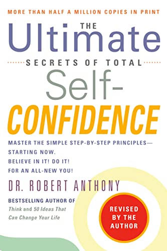 Stock image for The Ultimate Secrets of Total Self-Confidence: Revised Edition for sale by SecondSale