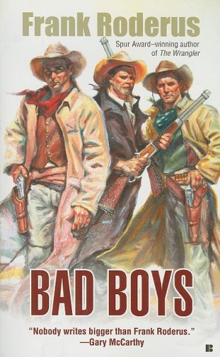 9780425221952: Bad Boys (Berkley Western Novels)