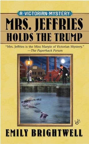 Stock image for Mrs. Jeffries Holds the Trump (A Victorian Mystery) for sale by SecondSale