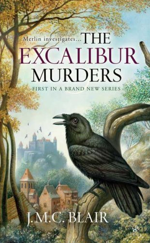 Beispielbild fr The Excalibur Murders: A Merlin Investigation zum Verkauf von Bramble Ridge Books