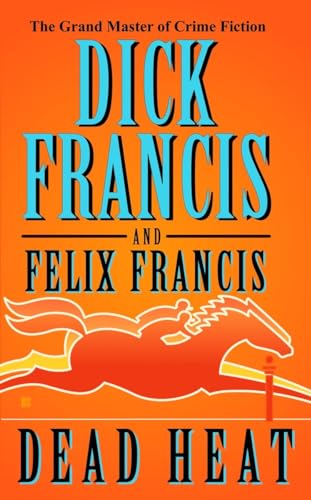 Imagen de archivo de Dead Heat (A Dick Francis Novel) a la venta por Your Online Bookstore