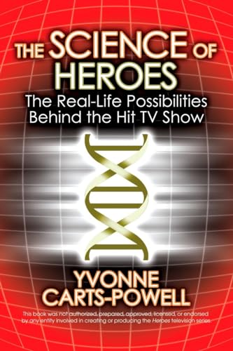 9780425223352: The Science of Heroes: The Real-Life Possibilities Behind the Hit TV Show [Idioma Ingls]