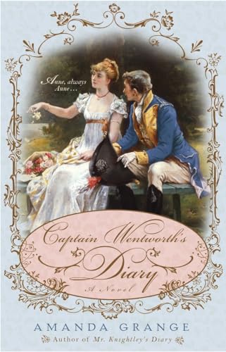 Beispielbild fr Captain Wentworths Diary (A Jane Austen Heroes Novel) zum Verkauf von New Legacy Books