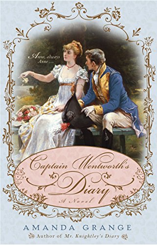 Imagen de archivo de Captain Wentworth's Diary (A Jane Austen Heroes Novel) a la venta por ZBK Books