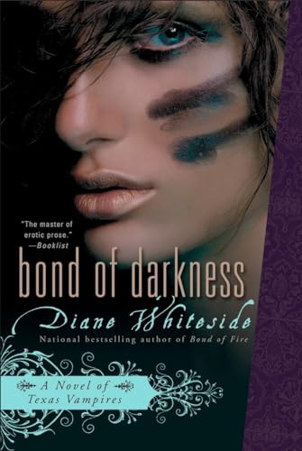 Beispielbild fr Bond of Darkness: A Novel of Texas Vampires (Texas Vampire Novels) zum Verkauf von Wonder Book