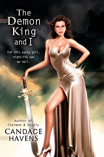 Imagen de archivo de The Demon King and I (A Caruthers Sisters Novel) a la venta por HPB-Emerald