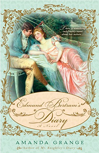 Imagen de archivo de Edmund Bertram's Diary (A Jane Austen Heroes Novel) a la venta por Wonder Book