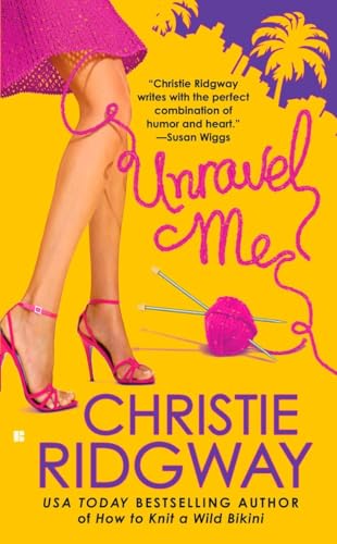 Beispielbild fr Unravel Me (A Malibu and Ewe Novel) zum Verkauf von Orion Tech