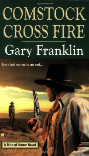 9780425224878: Comstock Cross Fire (Man of Honor Novels (Paperback))