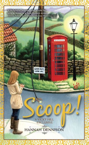 Stock image for Scoop! (A Vicky Hill Exclusive!) for sale by Wonder Book