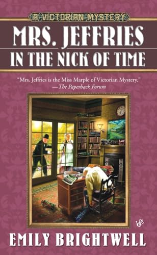 Stock image for Mrs. Jeffries in the Nick of Time (A Victorian Mystery) for sale by SecondSale