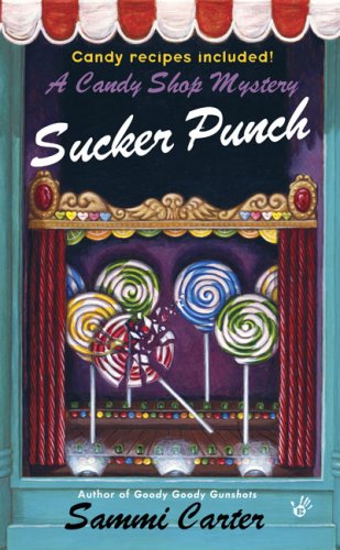 9780425227060: Sucker Punch (Candy Shop Mysteries)