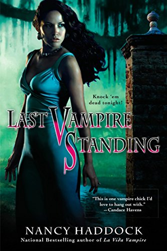 Beispielbild fr Last Vampire Standing (An Oldest City Vampire Novel) zum Verkauf von Orion Tech