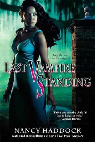 9780425227541: Last Vampire Standing (An Oldest City Vampire Novel)