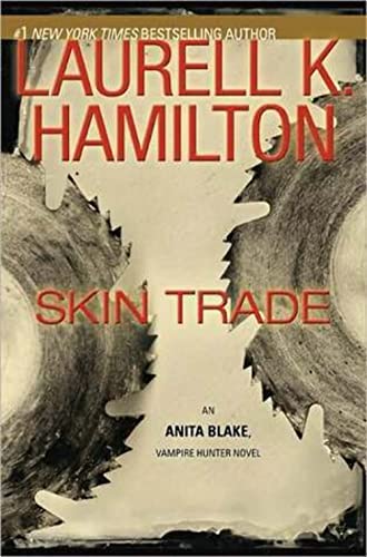 Beispielbild fr Skin Trade (Anita Blake, Vampire Hunter, Book 17) zum Verkauf von SecondSale