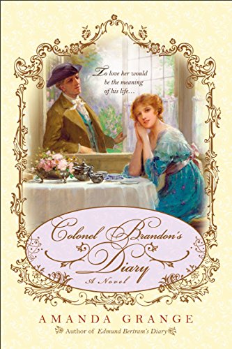 Beispielbild fr Colonel Brandon's Diary (A Jane Austen Heroes Novel) zum Verkauf von SecondSale