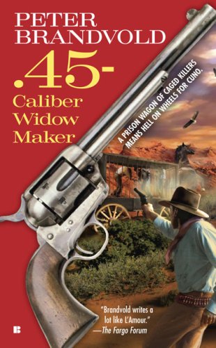 Beispielbild fr 45-Caliber Widow Maker zum Verkauf von Wonder Book