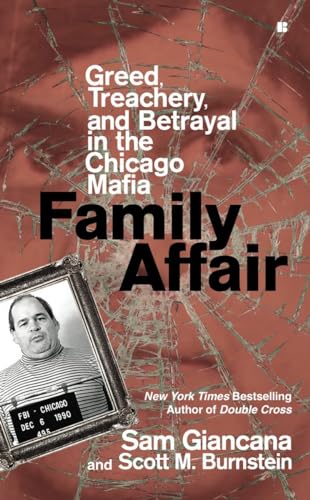 Stock image for Family Affair: Treachery, Greed, and Betrayal in the Chicago Mafia for sale by ThriftBooks-Atlanta