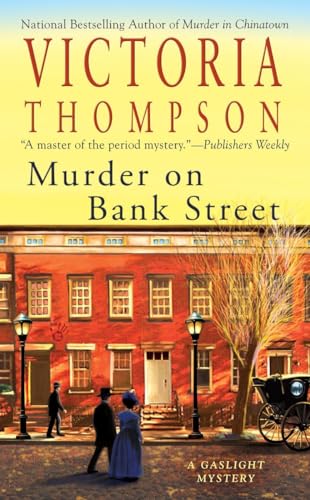 Imagen de archivo de Murder on Bank Street: A Gaslight Mystery a la venta por Gulf Coast Books