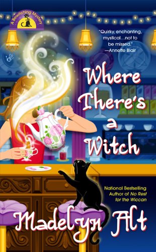WHERE THERE'S A WITCH (1ST PRINTING - BEWITCHING MYSTERY #5)