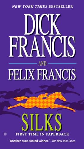 9780425228975: Silks (A Dick Francis Novel)