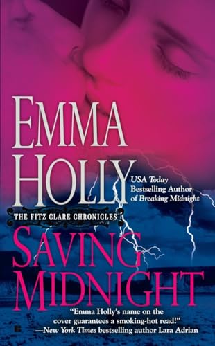 Saving Midnight (The Fitz Clare Chronicles) (9780425229040) by Holly, Emma