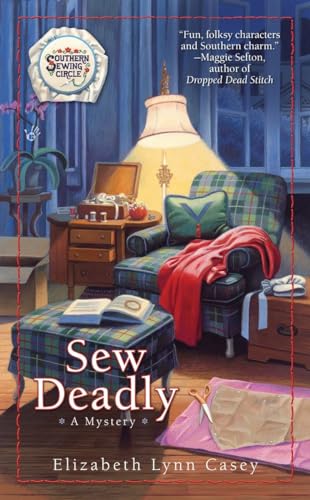 Imagen de archivo de Sew Deadly (Southern Sewing Circle Series) a la venta por SecondSale