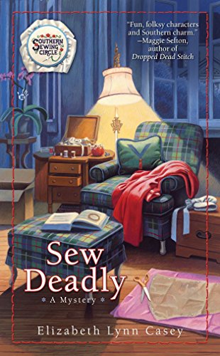 9780425229101: Sew Deadly: 1 (Southern Sewing)
