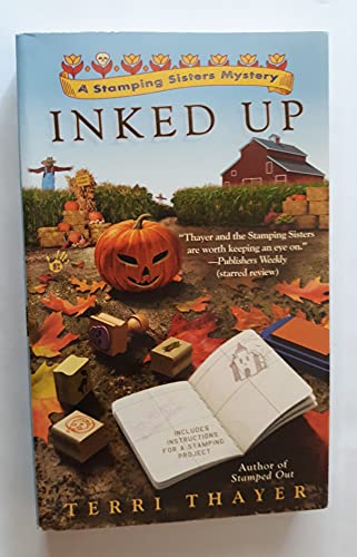 Stock image for Inked Up (A Stamping Sisters Mystery) for sale by SecondSale