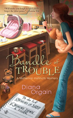 Stock image for Bundle of Trouble (A Maternal Instincts Mystery) for sale by Wonder Book