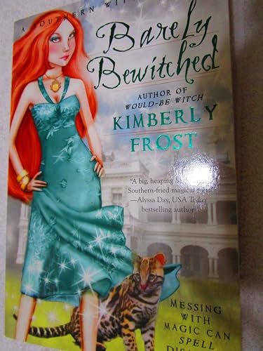 Imagen de archivo de Barely Bewitched (A Southern Witch Novel) a la venta por Goodwill Books