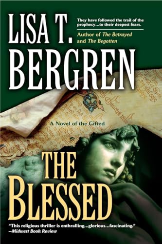 The Blessed (A Novel of the Gifted) (9780425229668) by Bergren, Lisa T