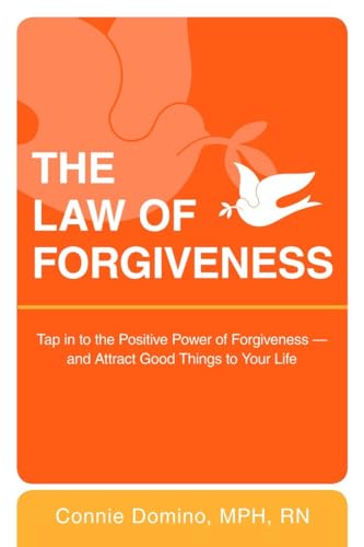 Beispielbild fr The Law of Forgiveness: Tap in to the Positive Power of Forgiveness--and Attract Good Things to Your Life zum Verkauf von SecondSale