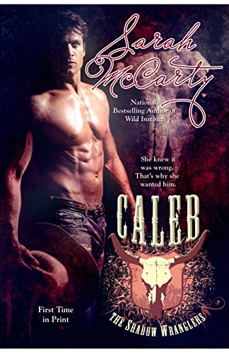 Caleb (The Shadow Wranglers)