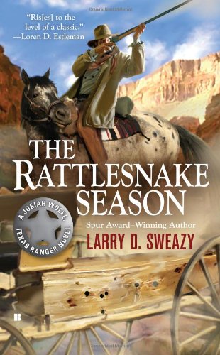 9780425230640: The Rattlesnake Season (Josiah Wolfe, Texas Ranger Novels)