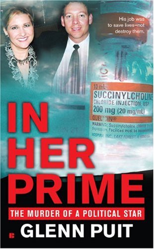 In Her Prime / The Murder of a Political Star / His job was to save lives -- not destroy them (SI...